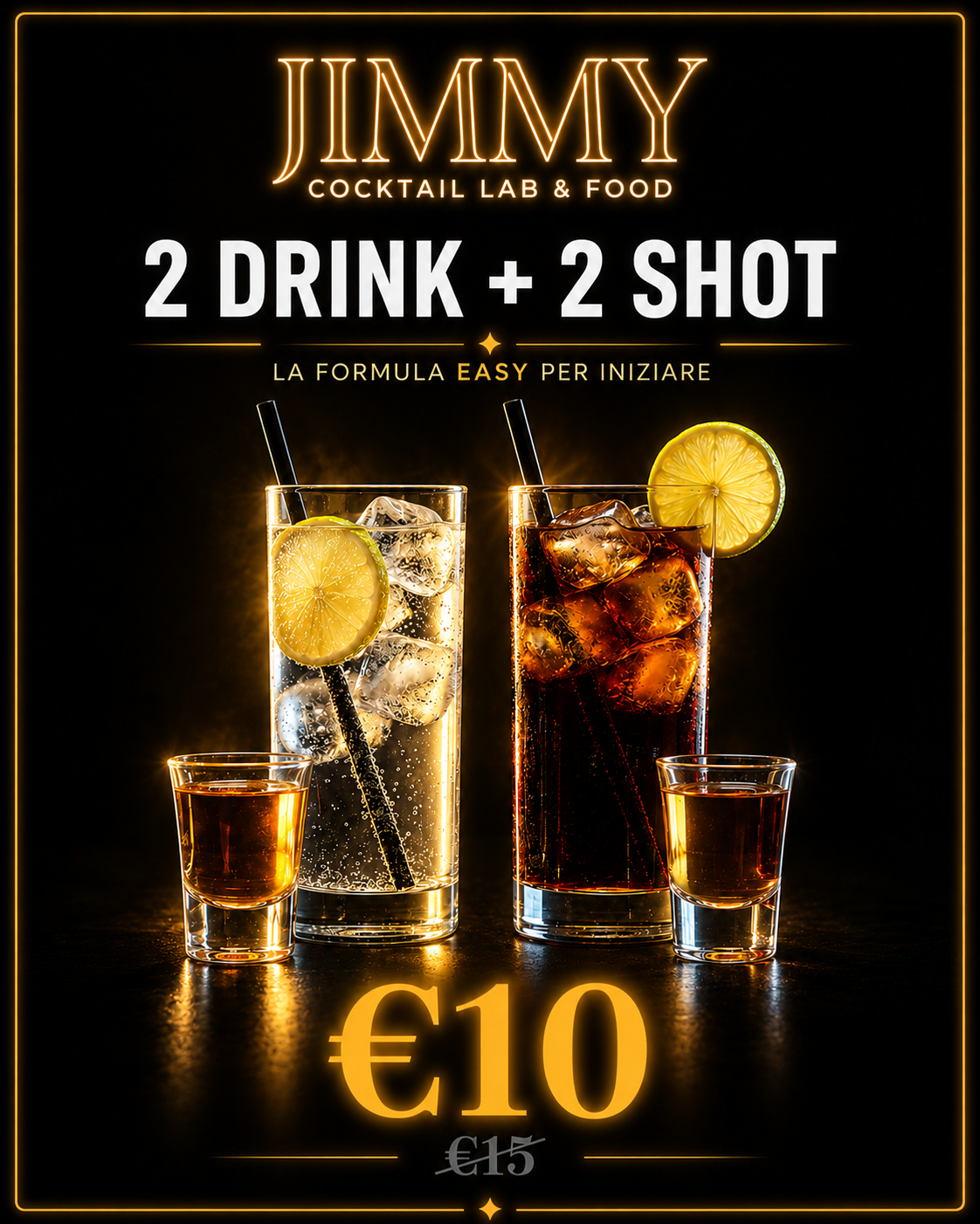 2 Drink + 2 Shot